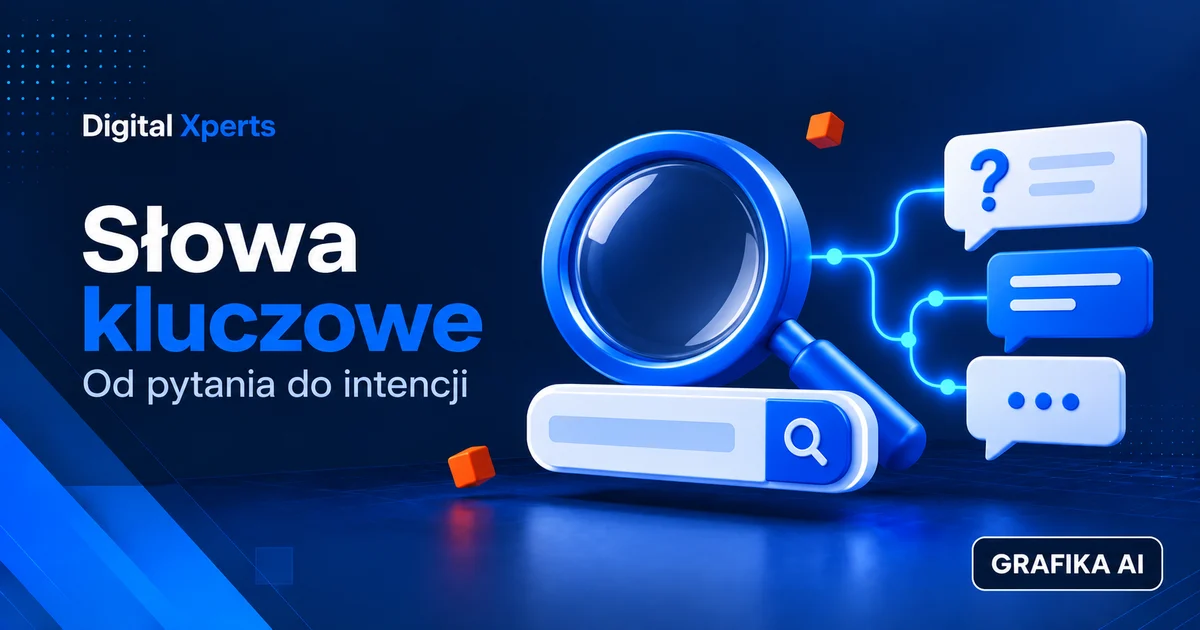Słowa kluczowe. Od pytania do intencji — ilustracja AI